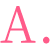 A
